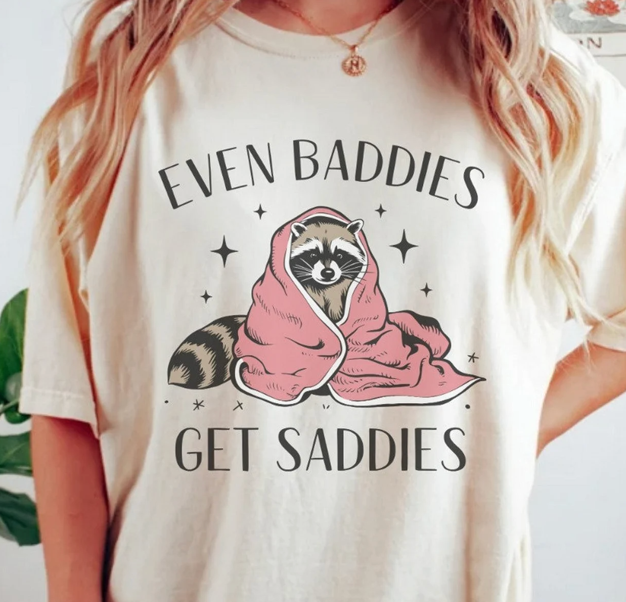 Comfort Colors Even Baddies Get Saddies shirt, Mental Health Shirt, Positive Mental Health shirt.