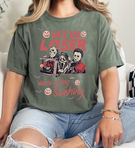 Get In Loser We're Going Slashing, Killer Comfort Colors Halloween Shirt