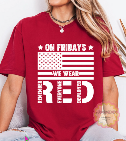 Remember Everyone Deployed Shirt, RED Friday shirt, Military Family Shirt, Suport Our Troops