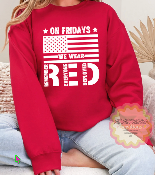 Remember Everyone Deployed Shirt, RED Friday shirt, Military Family Shirt, Suport Our Troops