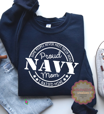 "Some People Never Meet Their Heroes, I Raised Mine " Navy family shirts, Sweatshirts and Hoodies