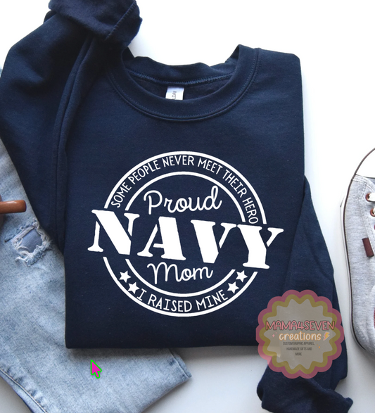 "Some People Never Meet Their Heroes, I Raised Mine " Navy family shirts, Sweatshirts and Hoodies