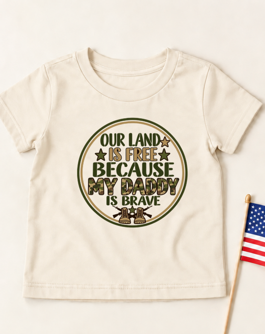 My Daddy Is Brave Army Toddler Shirt – Cream Military Support Tee